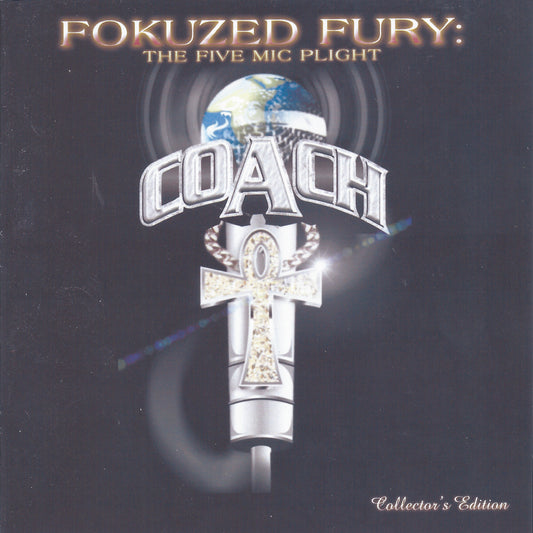 Coach - Fokuzed Fury: Five Mic Plight Album