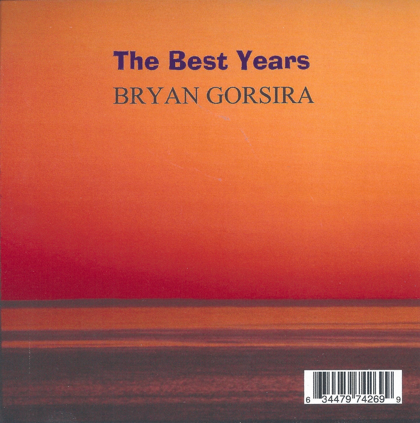Bryan Gorsira - The Best Years Album