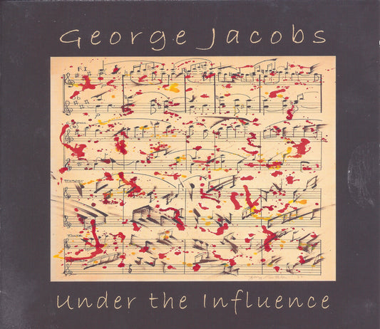 George Jacobs - Under the Influence CD