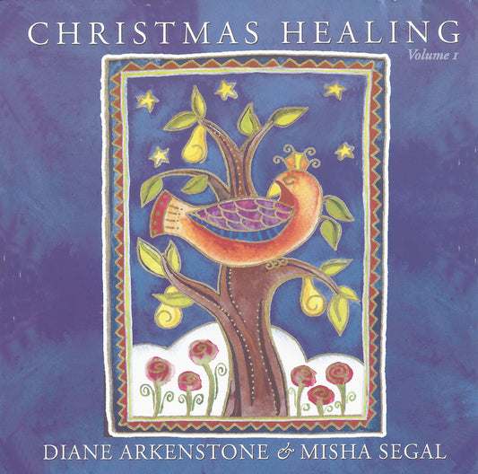 Diane Arkenstone & Misha Segal - Christmas Healing Volume 1 Album